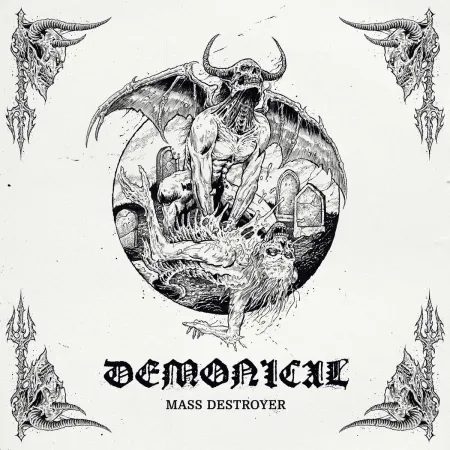Demonical- Mass Destroyer
